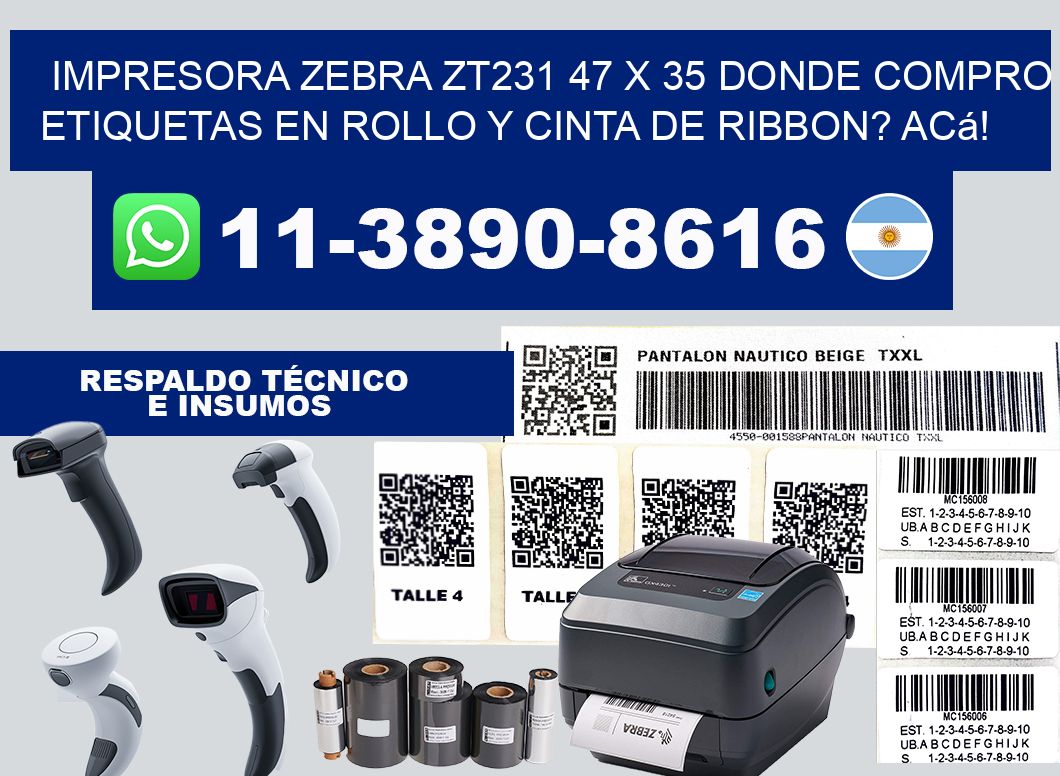 impresora zebra zt231 47 x 35 Donde compro etiquetas en rollo y cinta de ribbon? Acá!