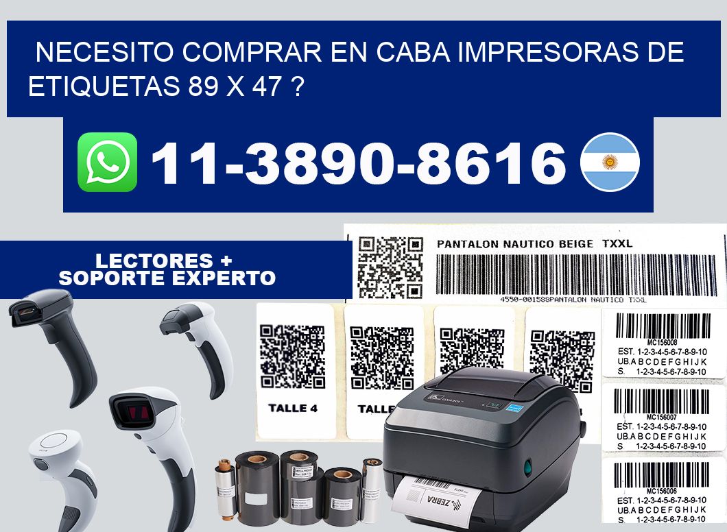 necesito comprar en CABA impresoras de etiquetas 89 x 47 ?