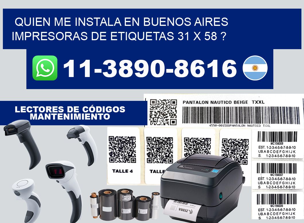 quien me instala en buenos aires impresoras de etiquetas 31 x 58 ?