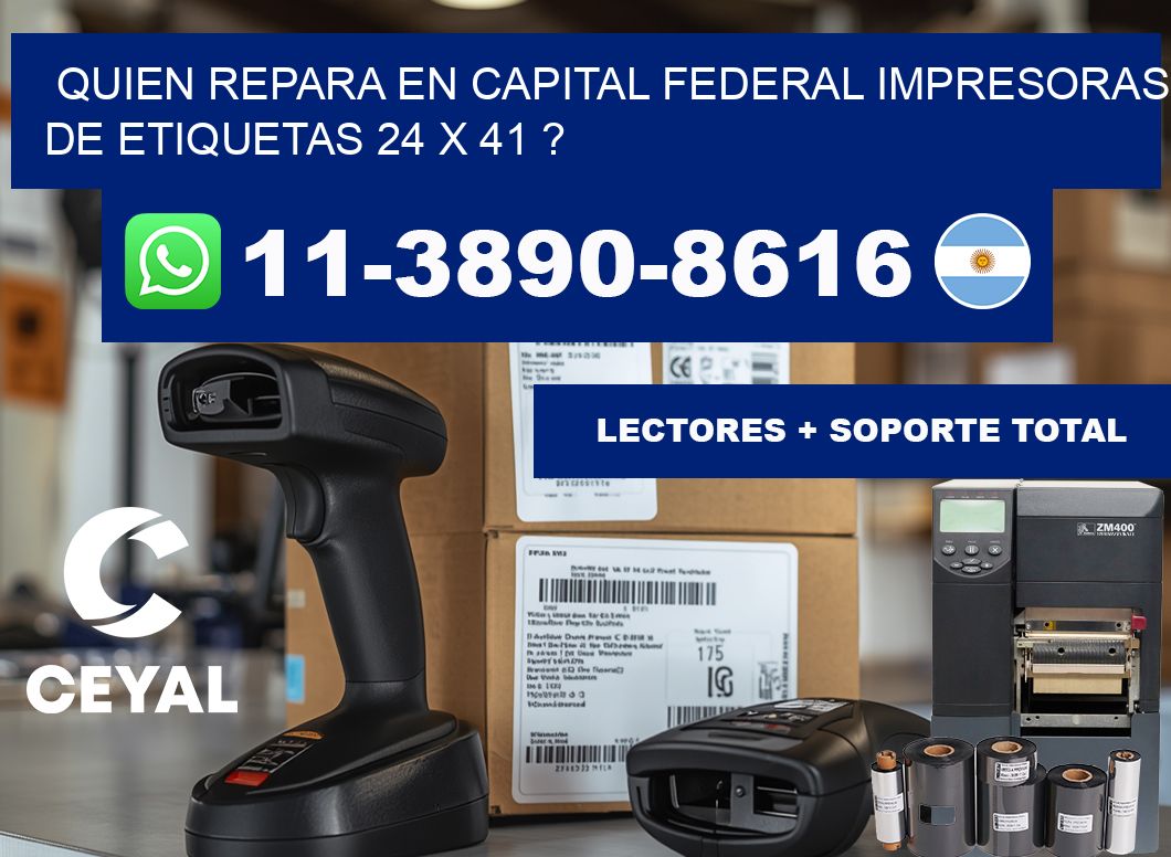 quien repara en capital federal impresoras de etiquetas 24 x 41 ?