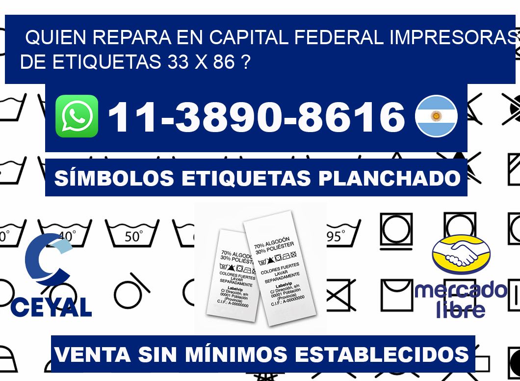 quien repara en capital federal impresoras de etiquetas 33 x 86 ?