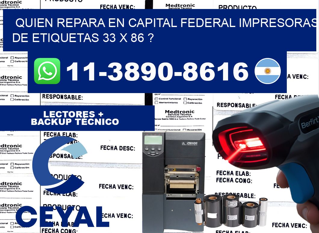 quien repara en capital federal impresoras de etiquetas 33 x 86 ?