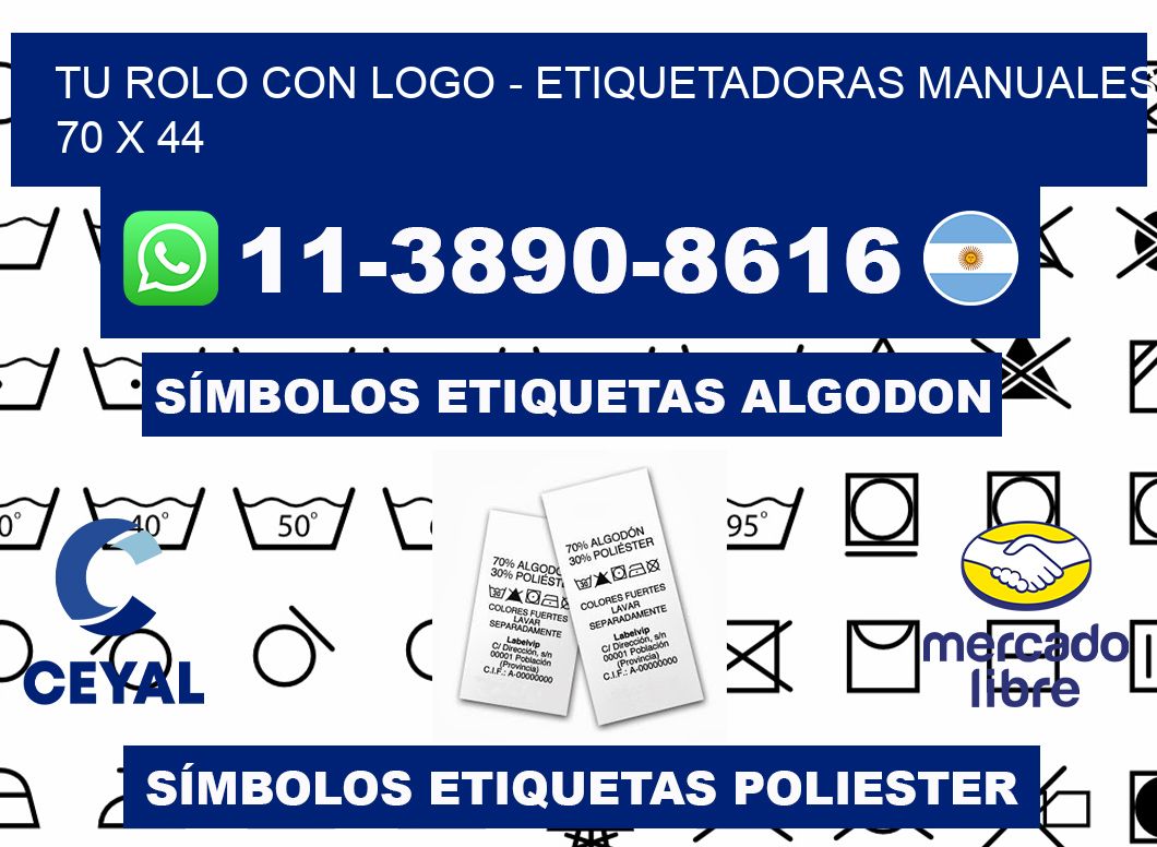 tu rolo con logo - Etiquetadoras Manuales  70 x 44