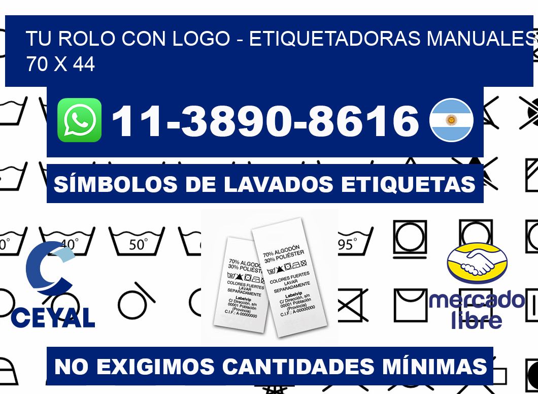 tu rolo con logo - Etiquetadoras Manuales  70 x 44