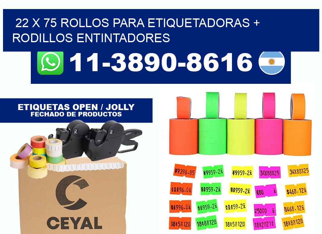 22 x 75 rollos para etiquetadoras + rodillos entintadores