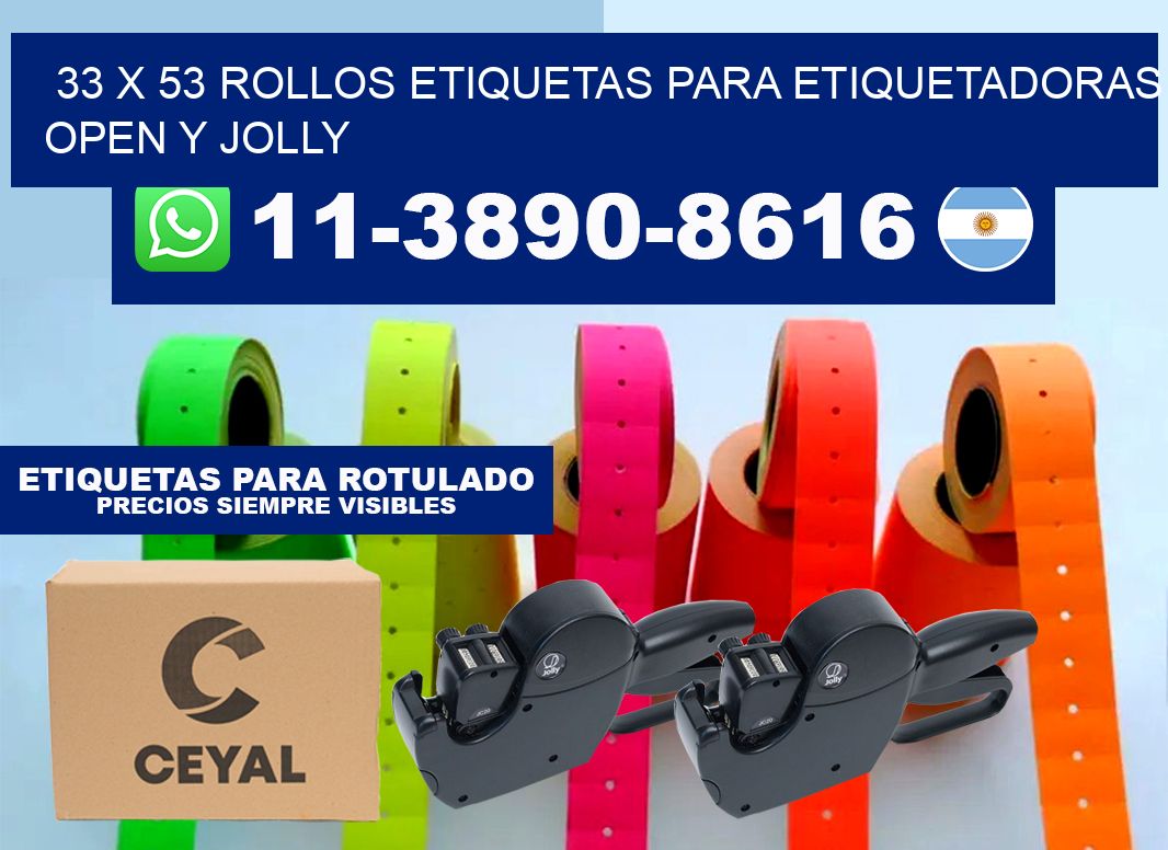33 x 53 Rollos etiquetas para etiquetadoras open y jolly