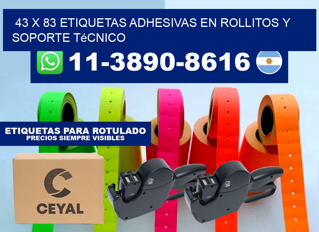 43 x 83 Etiquetas adhesivas en rollitos y soporte técnico