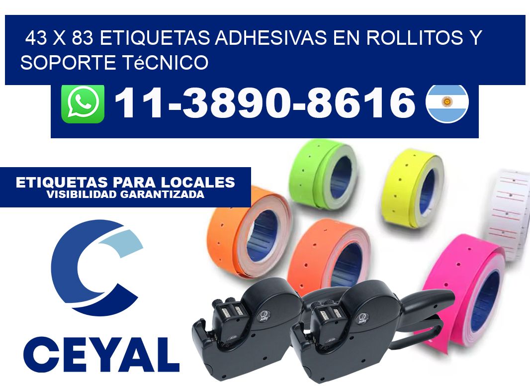 43 x 83 Etiquetas adhesivas en rollitos y soporte técnico