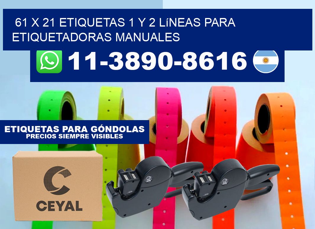61 x 21 Etiquetas 1 y 2 líneas para etiquetadoras manuales