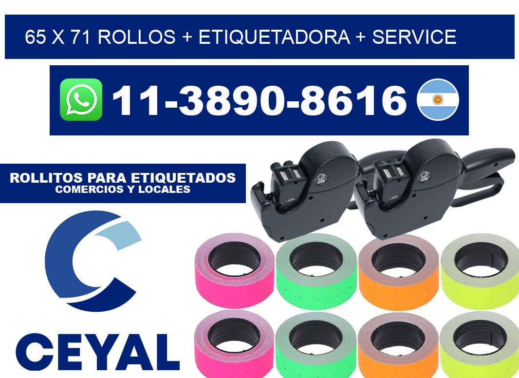 65 x 71 rollos + etiquetadora + service