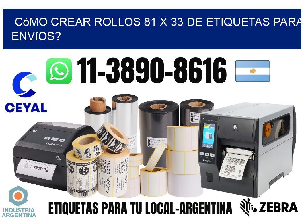 Cómo crear rollos 81 x 33 de etiquetas para envíos?