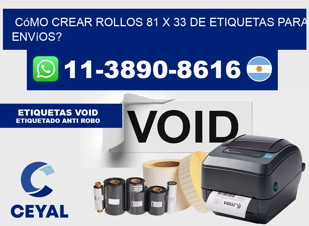 Cómo crear rollos 81 x 33 de etiquetas para envíos?