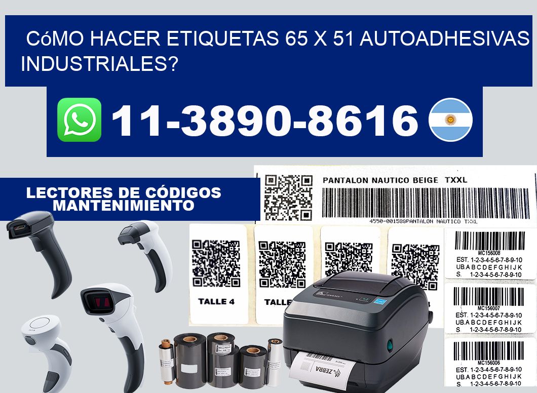 Cómo hacer etiquetas 65 x 51 autoadhesivas industriales?