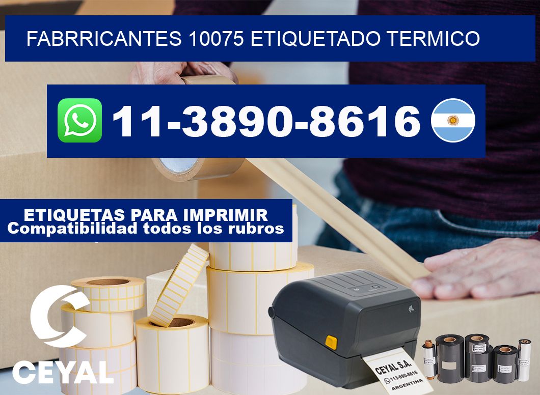 FABRRICANTES 10075 ETIQUETADO TERMICO