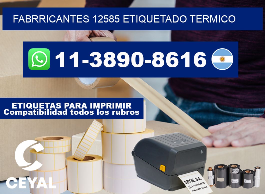 FABRRICANTES 12585 ETIQUETADO TERMICO
