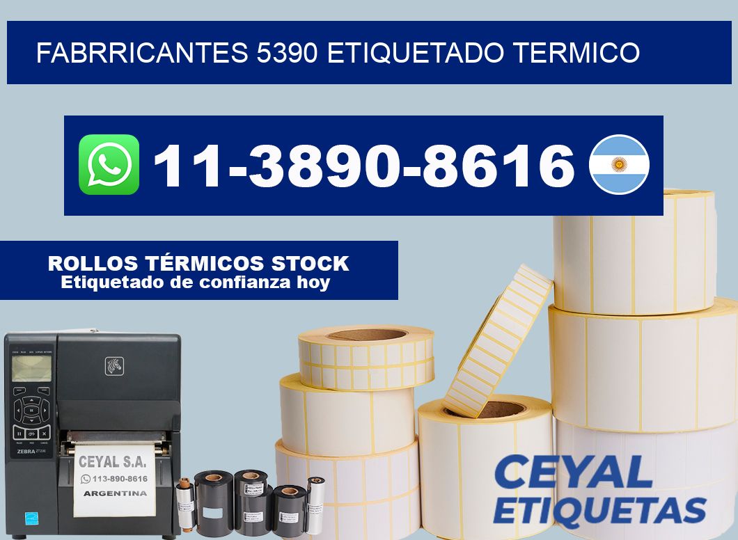 FABRRICANTES 5390 ETIQUETADO TERMICO