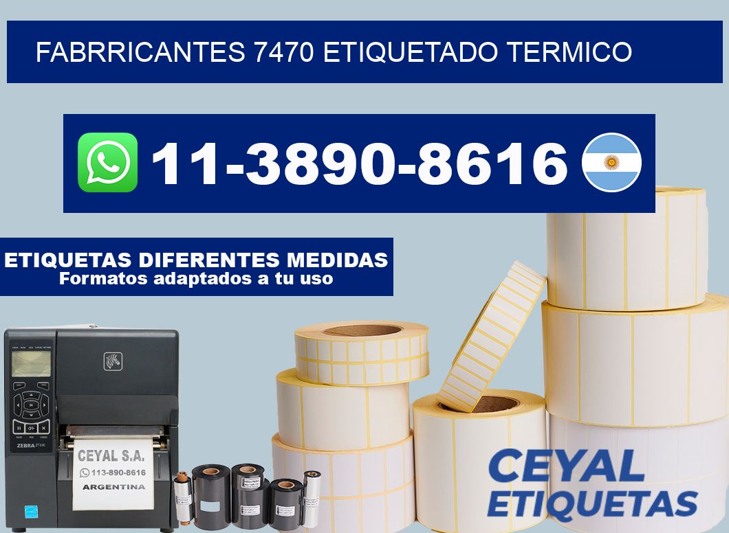 FABRRICANTES 7470 ETIQUETADO TERMICO