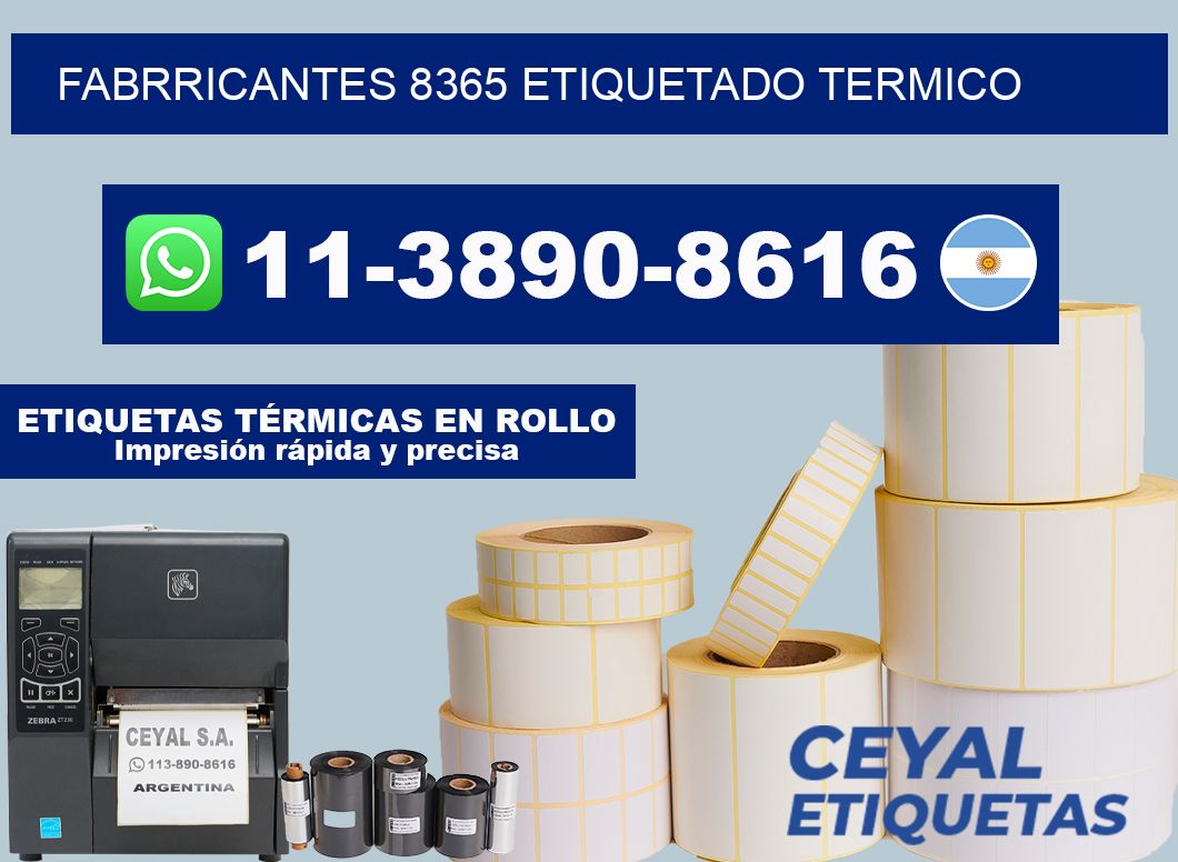 FABRRICANTES 8365 ETIQUETADO TERMICO