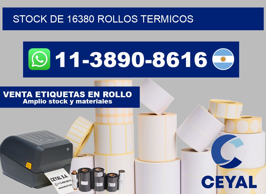 STOCK DE 16380 ROLLOS TERMICOS