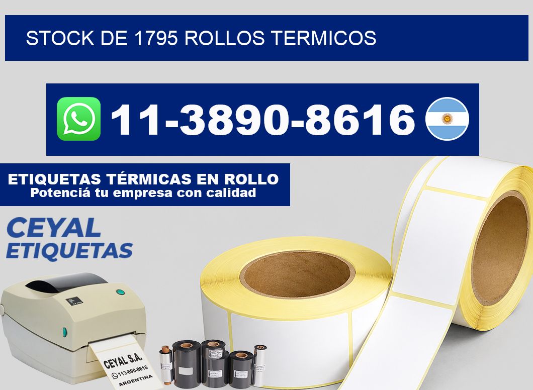 STOCK DE 1795 ROLLOS TERMICOS