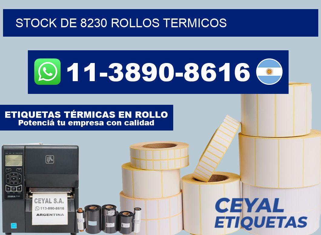 STOCK DE 8230 ROLLOS TERMICOS