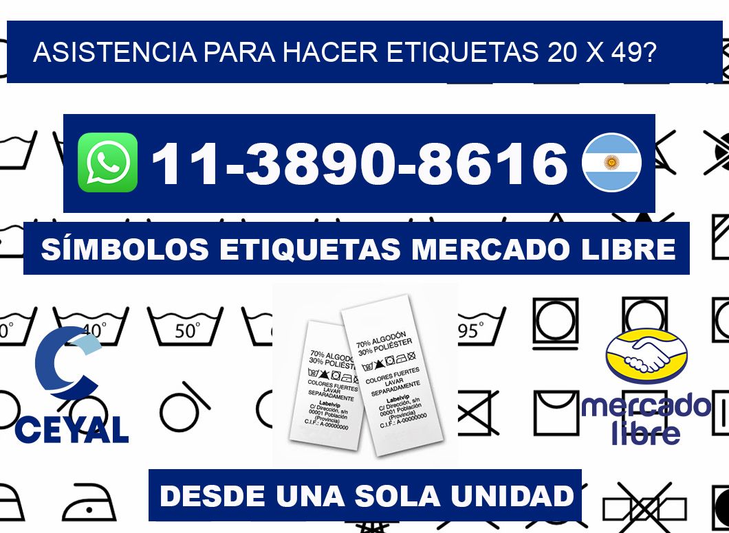 asistencia para hacer etiquetas 20 x 49?