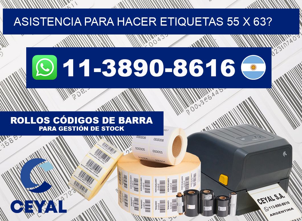 asistencia para hacer etiquetas 55 x 63?