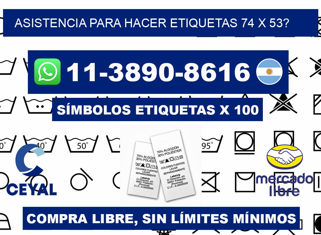 asistencia para hacer etiquetas 74 x 53?