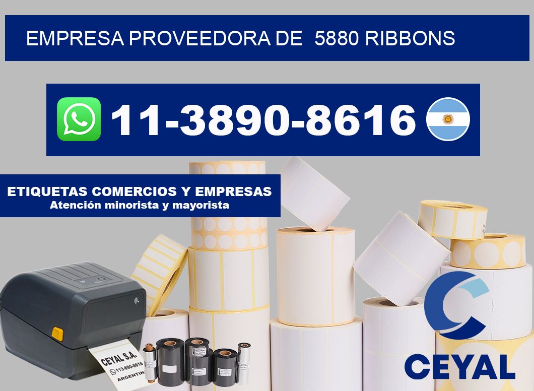 empresa proveedora de  5880 ribbons