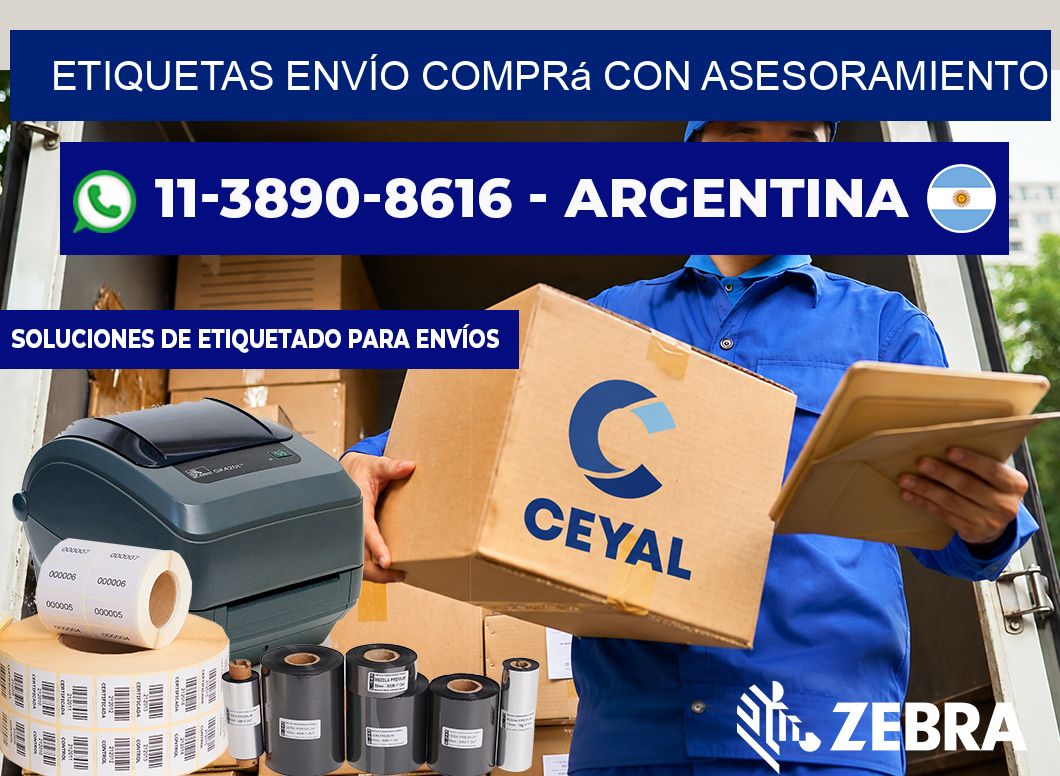 ETIQUETAS ENVÍO Comprá con asesoramiento