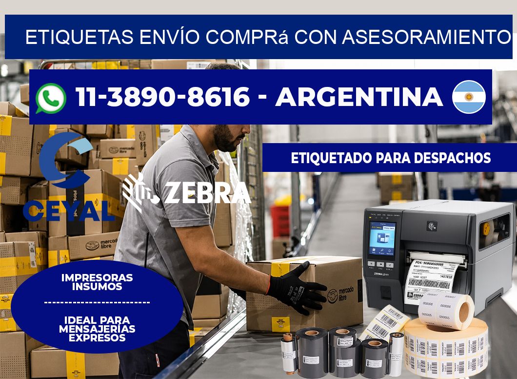 ETIQUETAS ENVÍO Comprá con asesoramiento