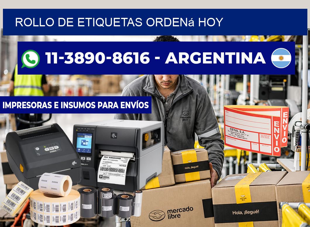 ROLLO DE ETIQUETAS Ordená hoy
