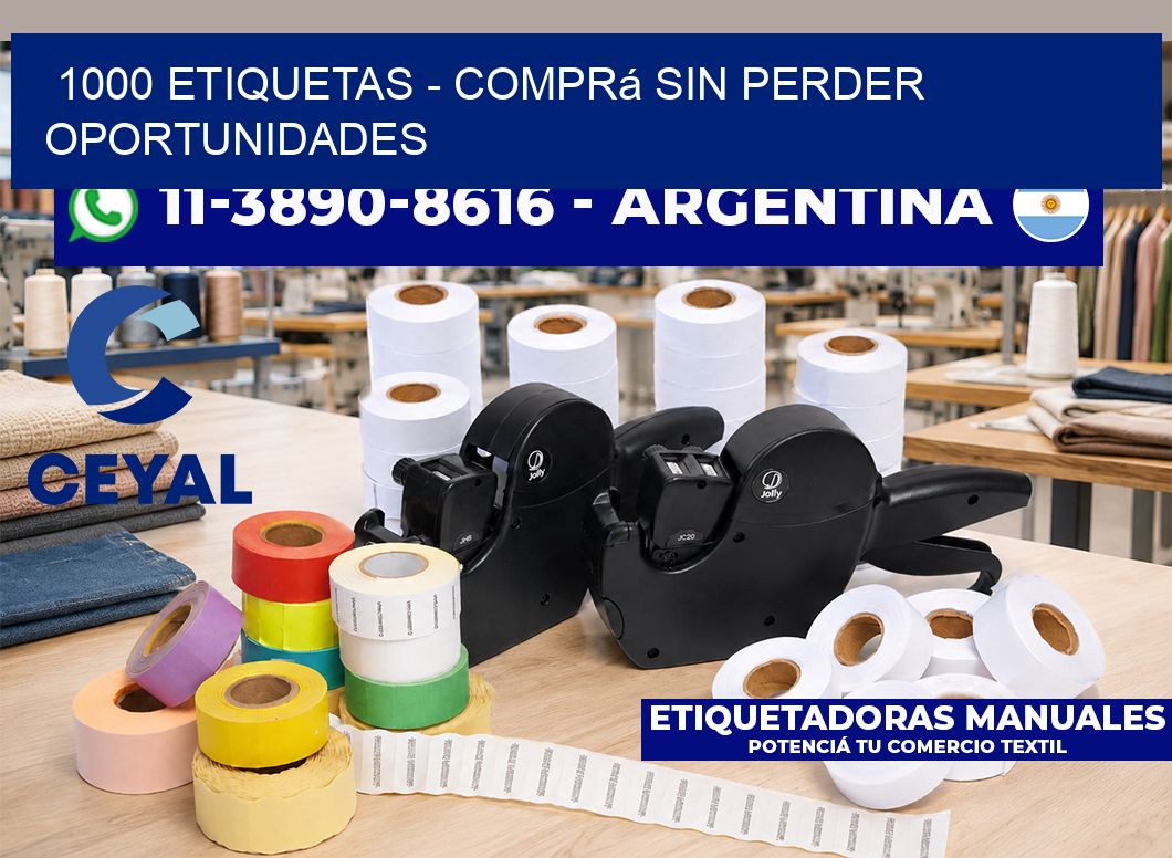 1000 ETIQUETAS - Comprá sin perder oportunidades