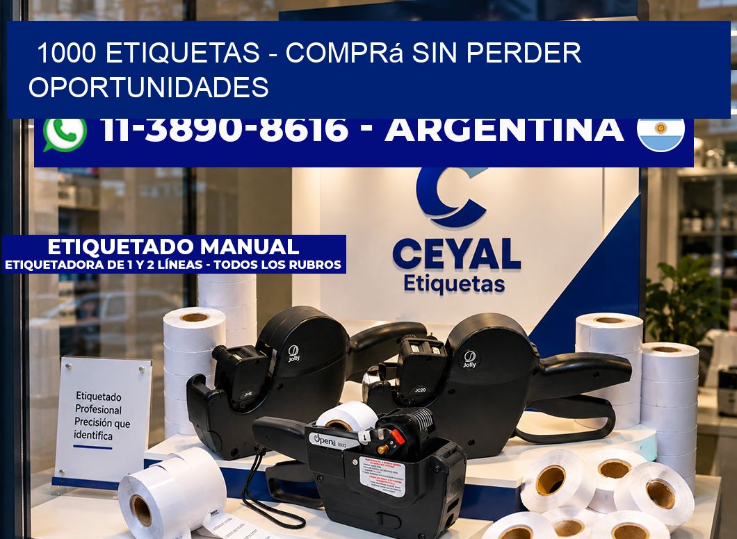 1000 ETIQUETAS - Comprá sin perder oportunidades