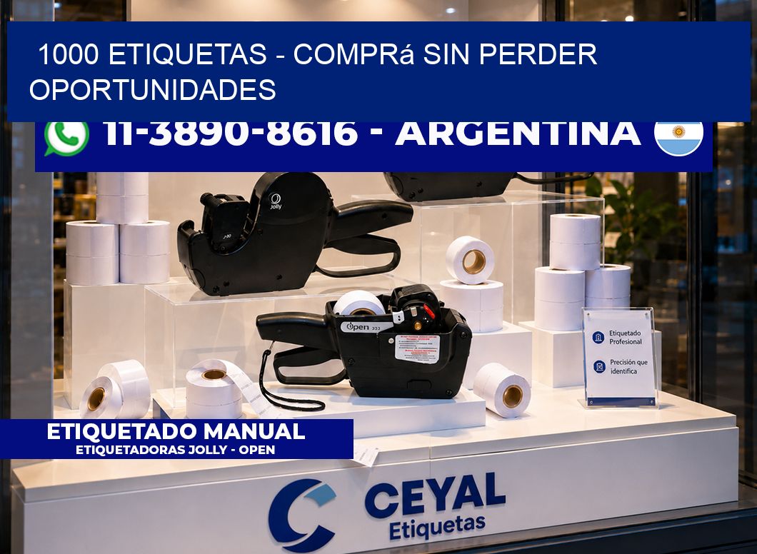 1000 ETIQUETAS – Comprá sin perder oportunidades