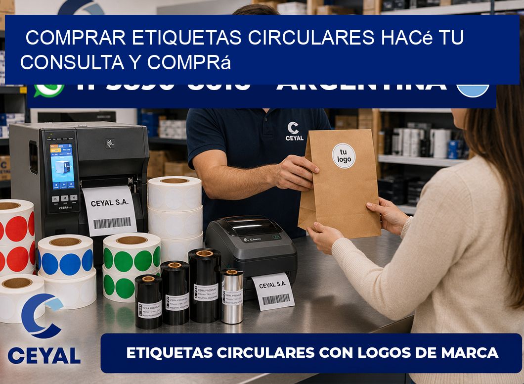 COMPRAR ETIQUETAS CIRCULARES Hacé tu consulta y comprá