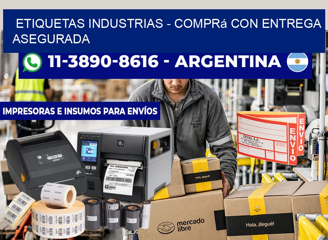 ETIQUETAS INDUSTRIAS - Comprá con entrega asegurada