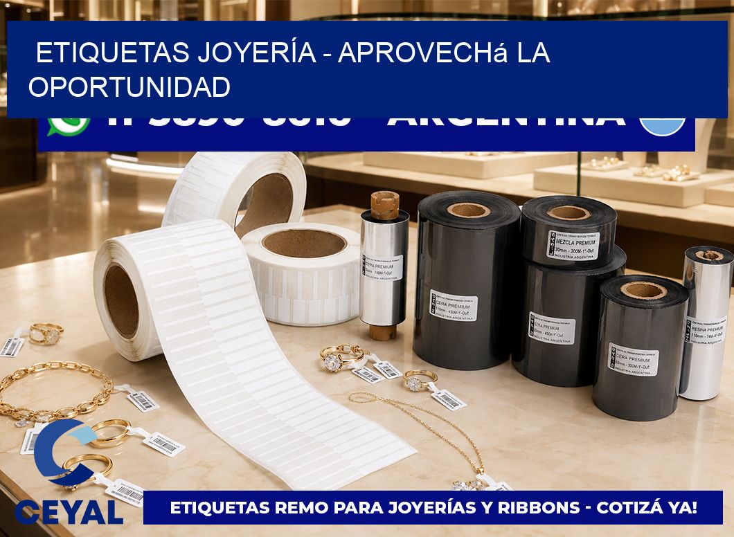 ETIQUETAS JOYERÍA - Aprovechá la oportunidad