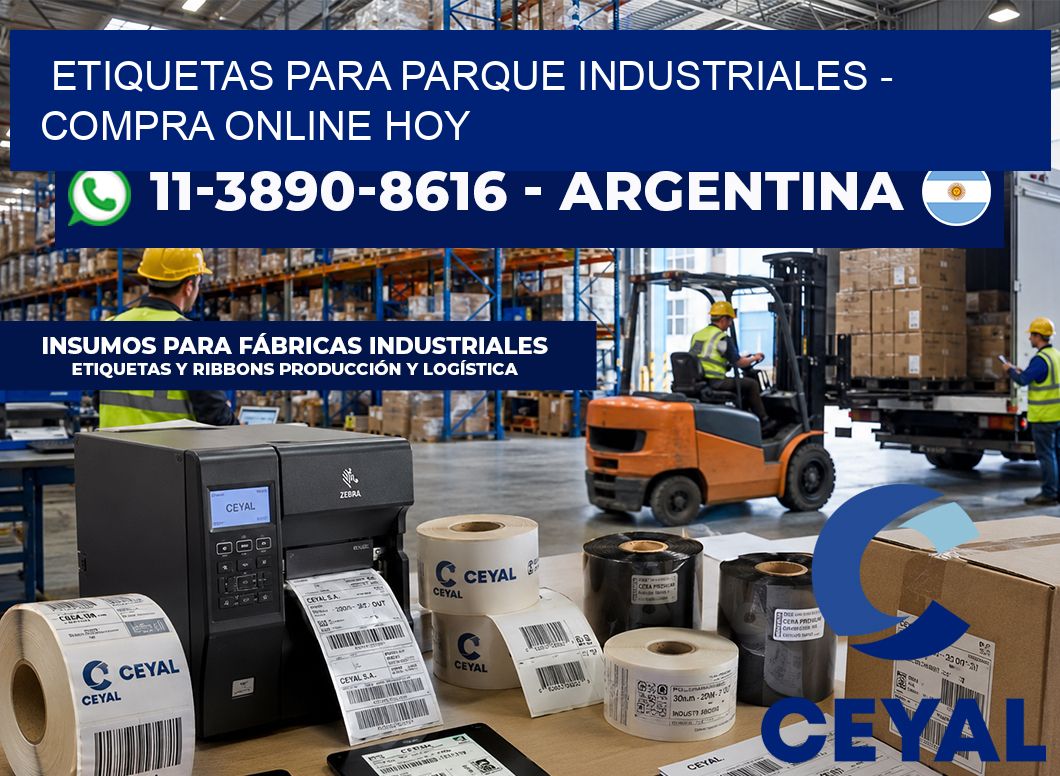 ETIQUETAS PARA PARQUE INDUSTRIALES - Compra online hoy