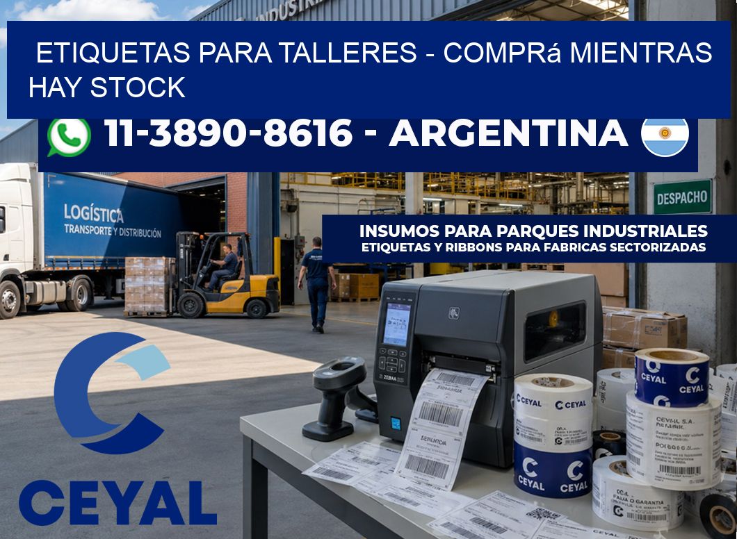 ETIQUETAS PARA TALLERES - Comprá mientras hay stock