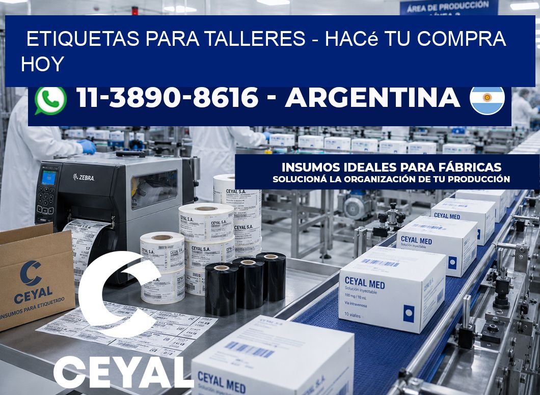 ETIQUETAS PARA TALLERES - Hacé tu compra hoy