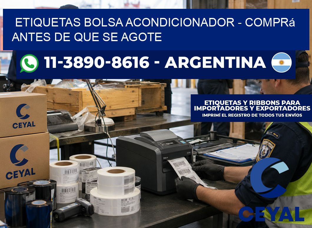 Etiquetas Bolsa acondicionador - Comprá antes de que se agote