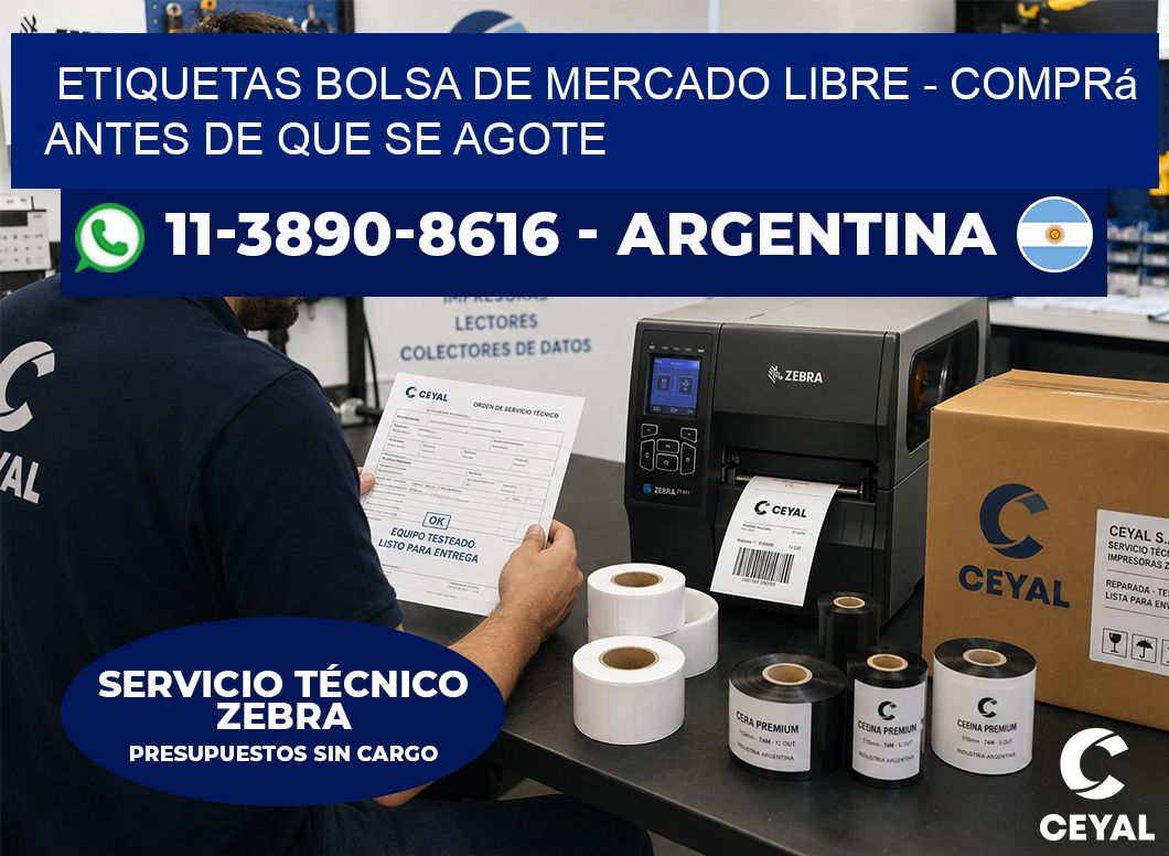 Etiquetas Bolsa de Mercado Libre - Comprá antes de que se agote