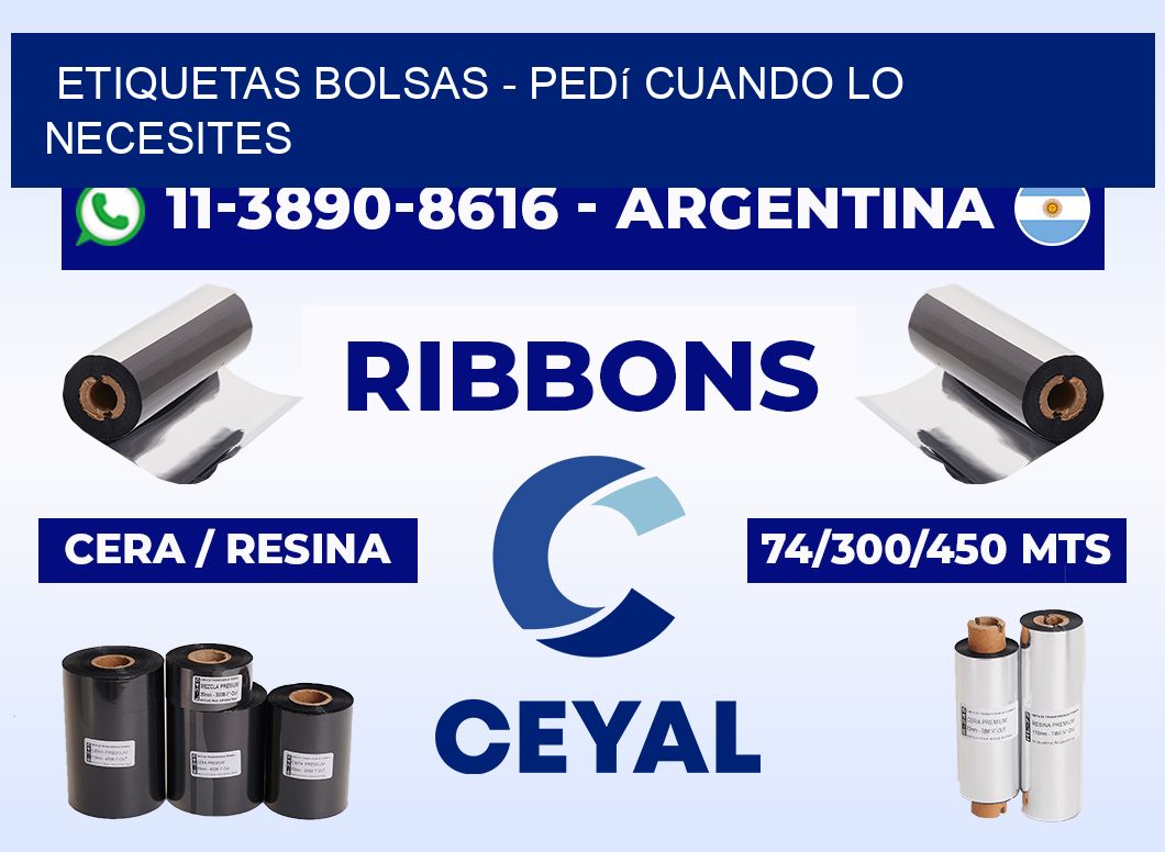 ETIQUETAS BOLSAS - Pedí cuando lo necesites
