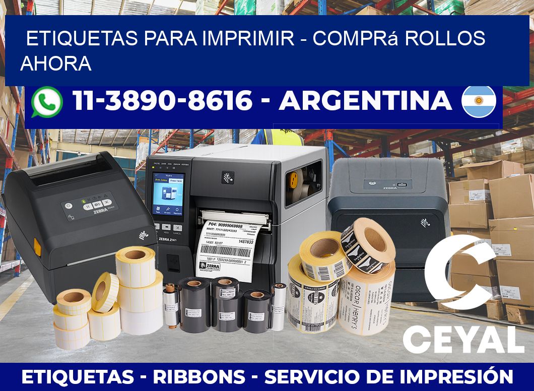 ETIQUETAS PARA IMPRIMIR – Comprá rollos ahora