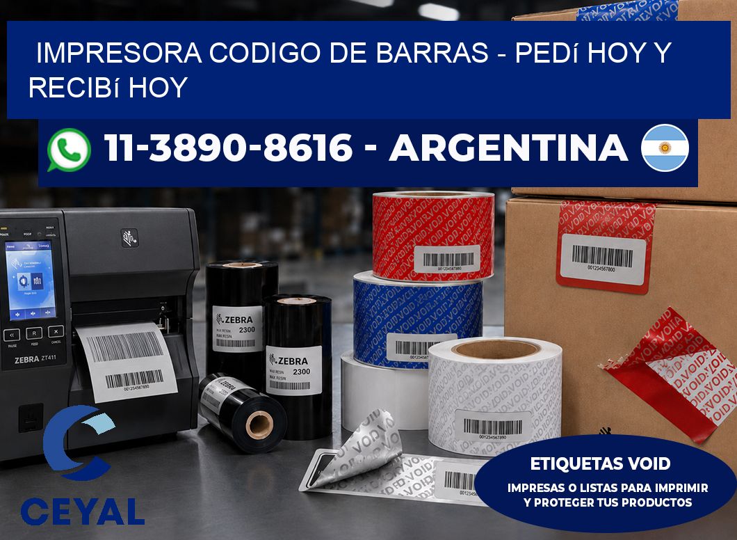 IMPRESORA CODIGO DE BARRAS - Pedí hoy y recibí hoy