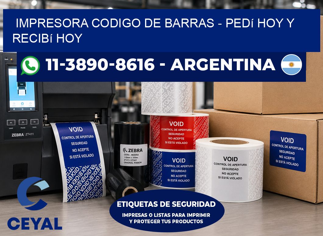 IMPRESORA CODIGO DE BARRAS - Pedí hoy y recibí hoy