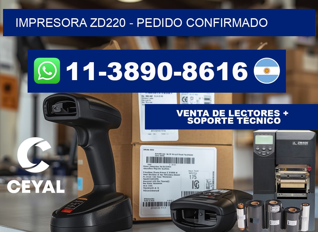 IMPRESORA ZD220 - Pedido confirmado