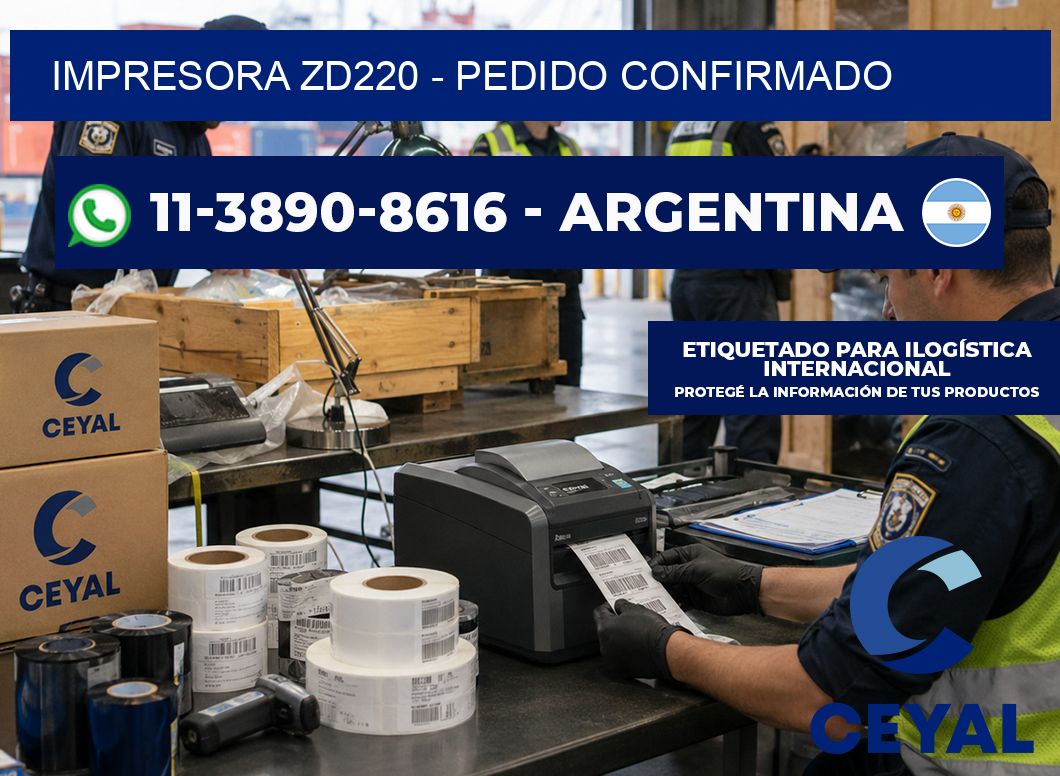 IMPRESORA ZD220 – Pedido confirmado