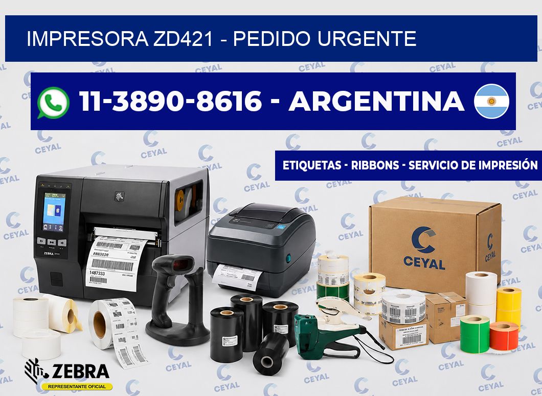 IMPRESORA ZD421 - Pedido urgente